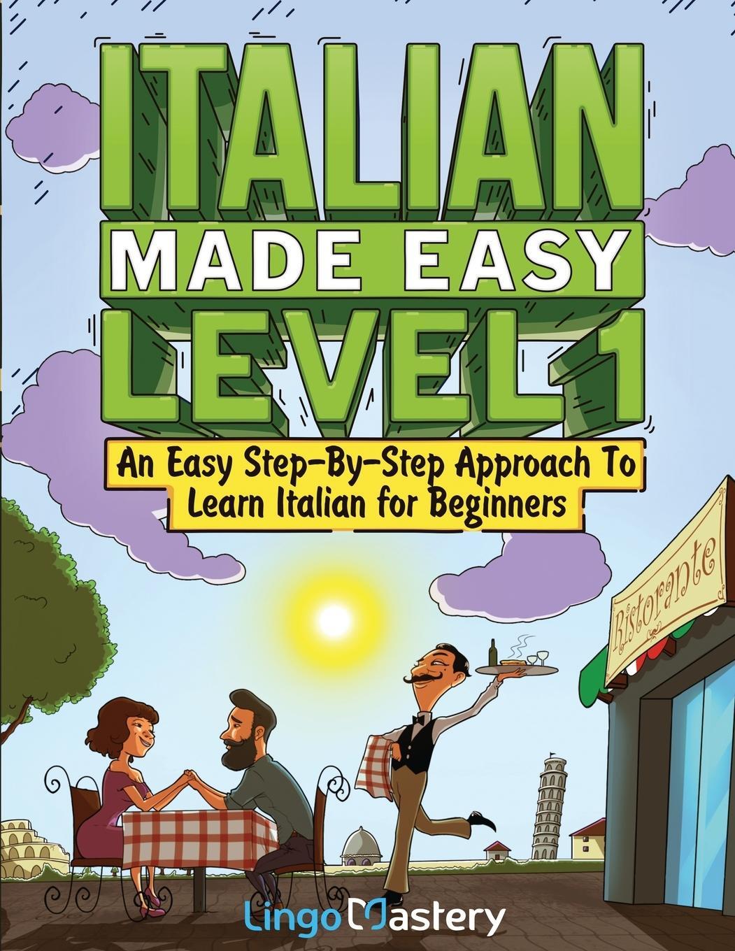 Cover: 9781951949563 | Italian Made Easy Level 1 | Lingo Mastery | Taschenbuch | Paperback