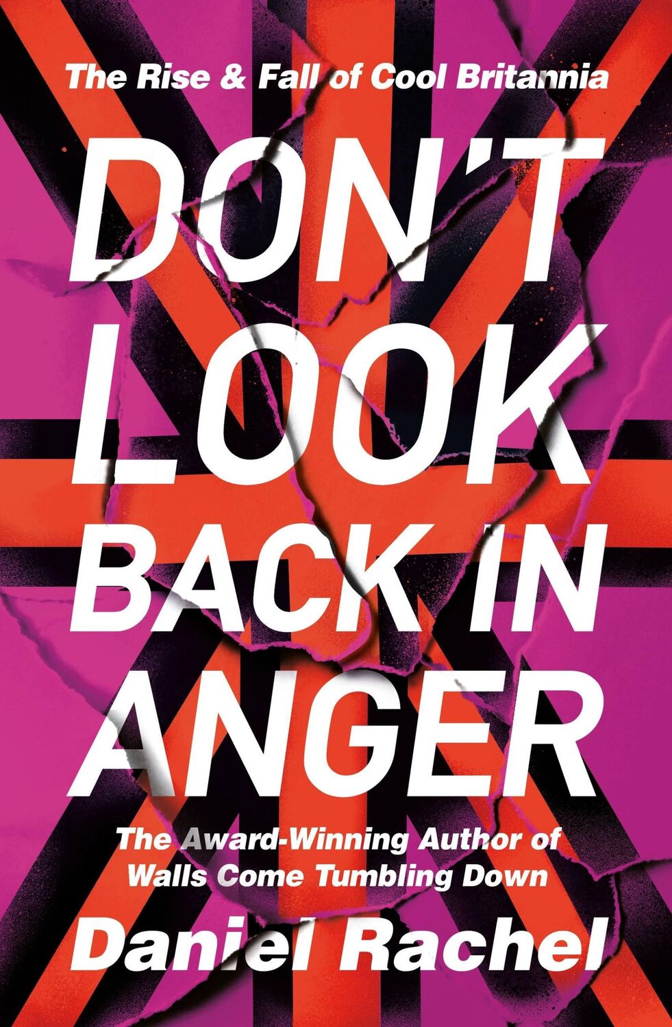 Cover: 9781409180715 | Don't Look Back In Anger | Daniel Rachel | Buch | Gebunden | Englisch