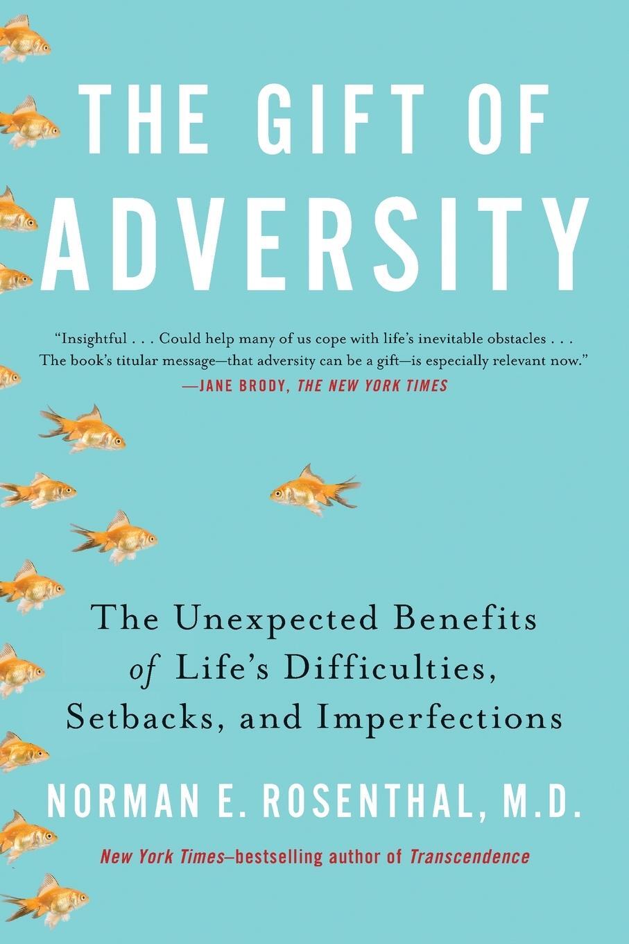 Cover: 9780399168857 | The Gift of Adversity | Norman E Rosenthal | Taschenbuch | Paperback