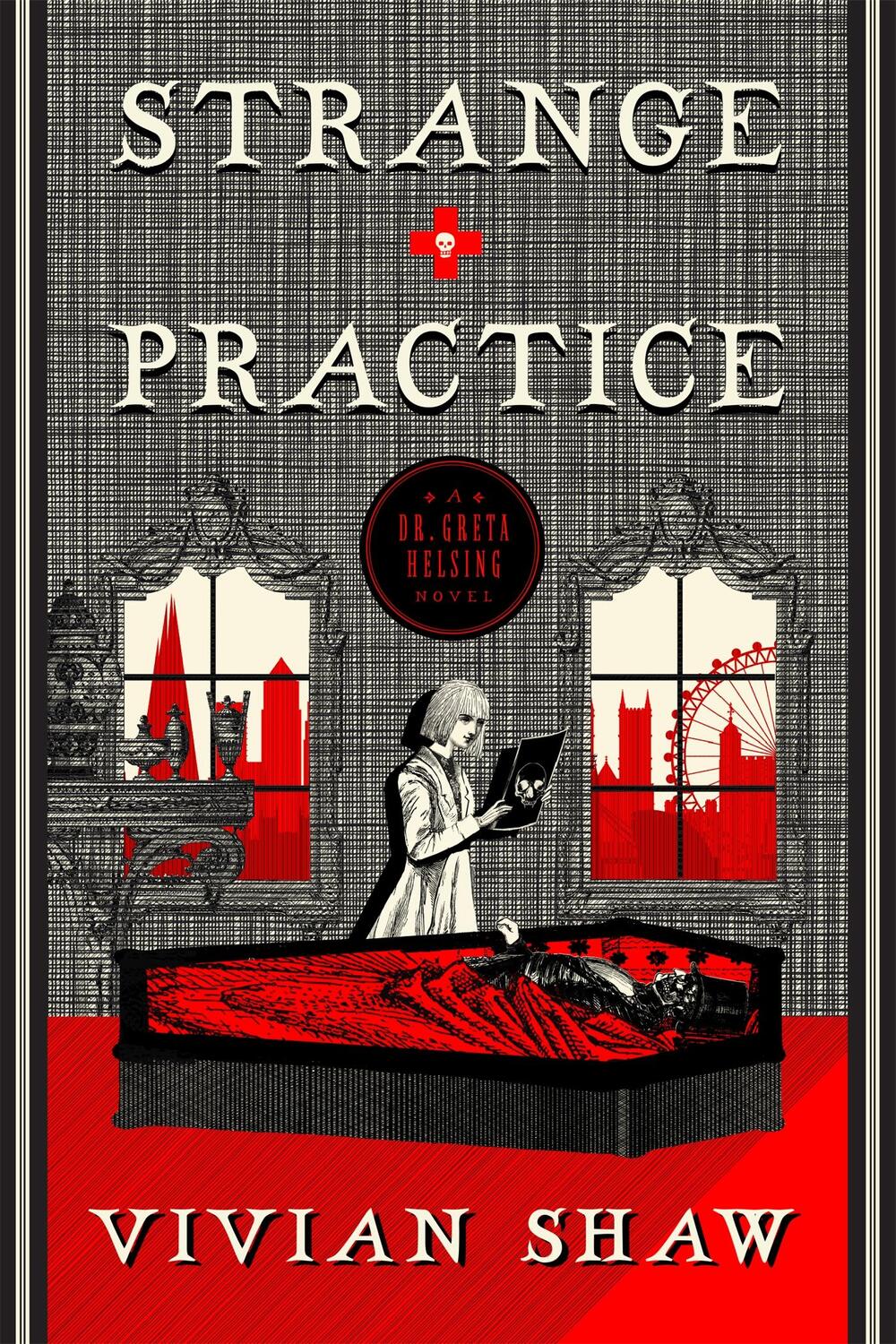 Cover: 9780356508870 | Strange Practice | A Dr Greta Helsing Novel | Vivian Shaw | Buch