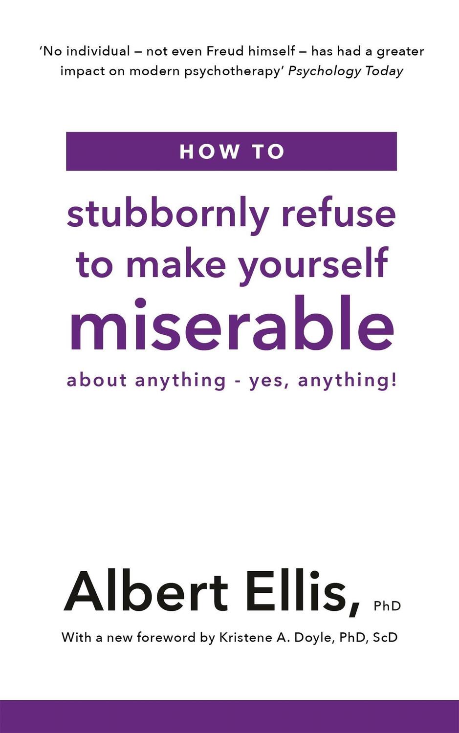 Cover: 9781472142788 | How to Stubbornly Refuse to Make Yourself Miserable | Albert Ellis