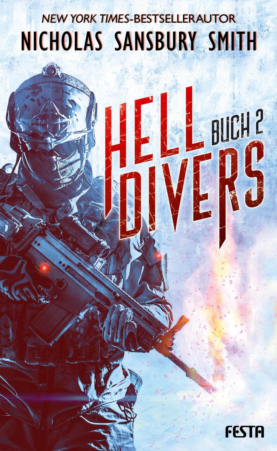 Cover: 9783865527806 | Hell Divers - Buch 2 | Nicholas Sansbury Smith | Buch | Deutsch | 2019