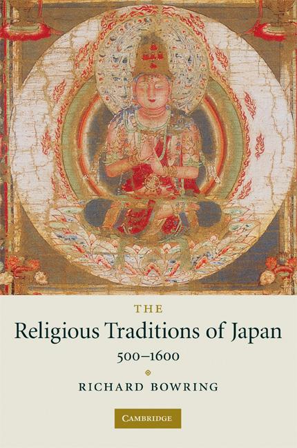 Cover: 9780521720274 | The Religious Traditions of Japan 500 1600 | Richard Bowring | Buch