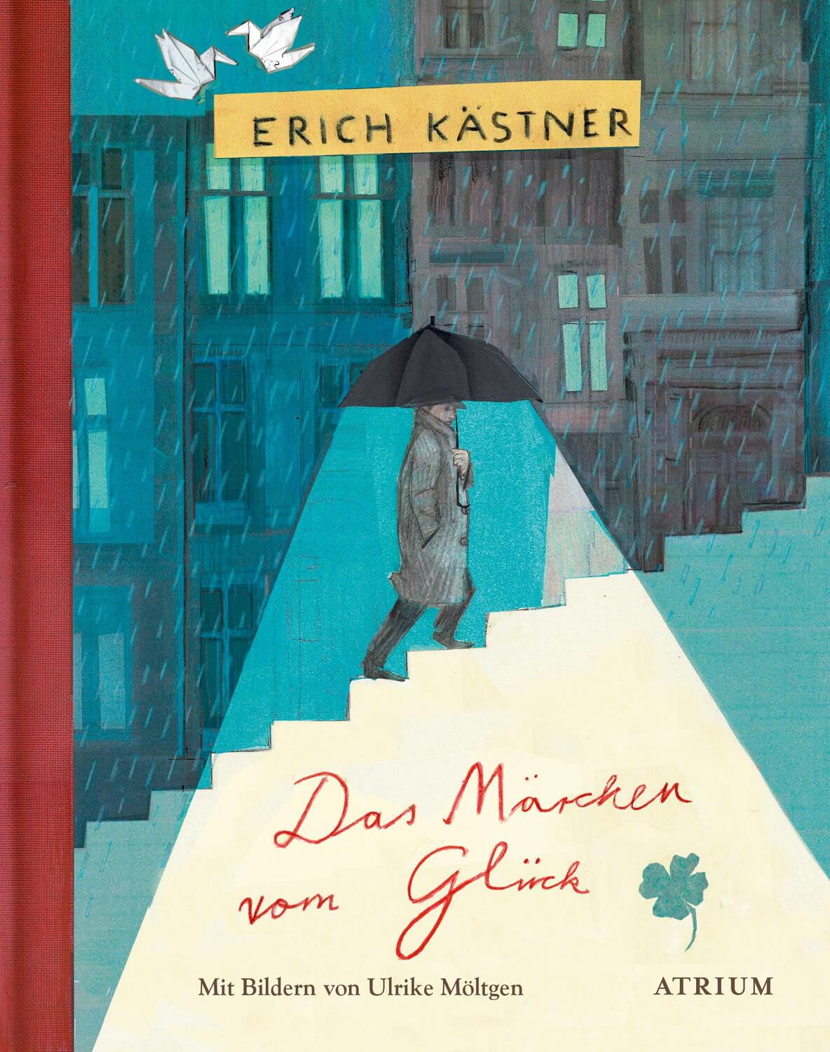 Cover: 9783855351299 | Das Märchen vom Glück | Erich Kästner | Buch | 48 S. | Deutsch | 2022