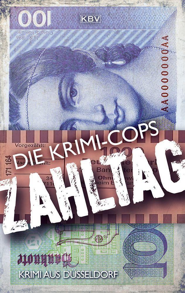Cover: 9783954416790 | Zahltag | Krimi aus Düsseldorf | Die Krimi-Cops | Taschenbuch | 300 S.