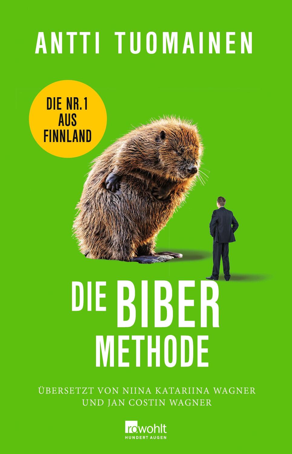 Cover: 9783498002633 | Die Biber-Methode | Antti Tuomainen | Taschenbuch | 288 S. | Deutsch