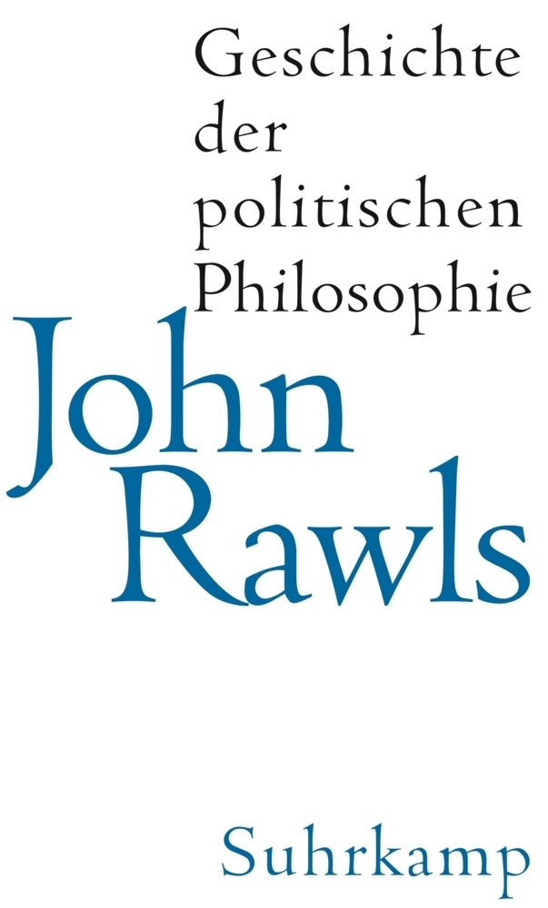 Cover: 9783518585085 | Geschichte der politischen Philosophie | John Rawls | Buch | 2008