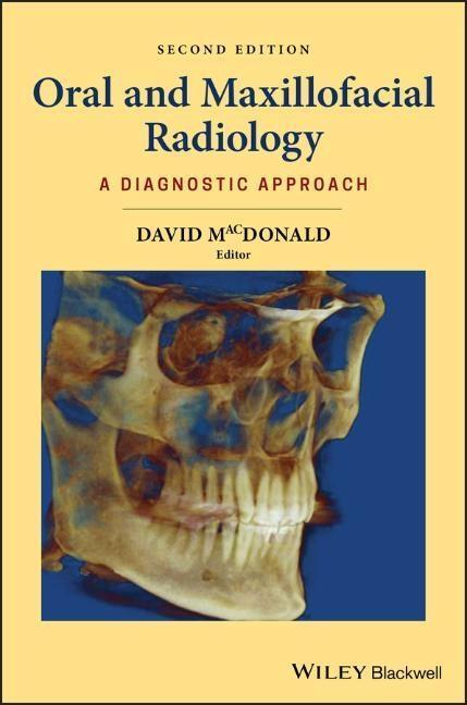 Cover: 9781119218708 | Oral and Maxillofacial Radiology | A Diagnostic Approach | Macdonald