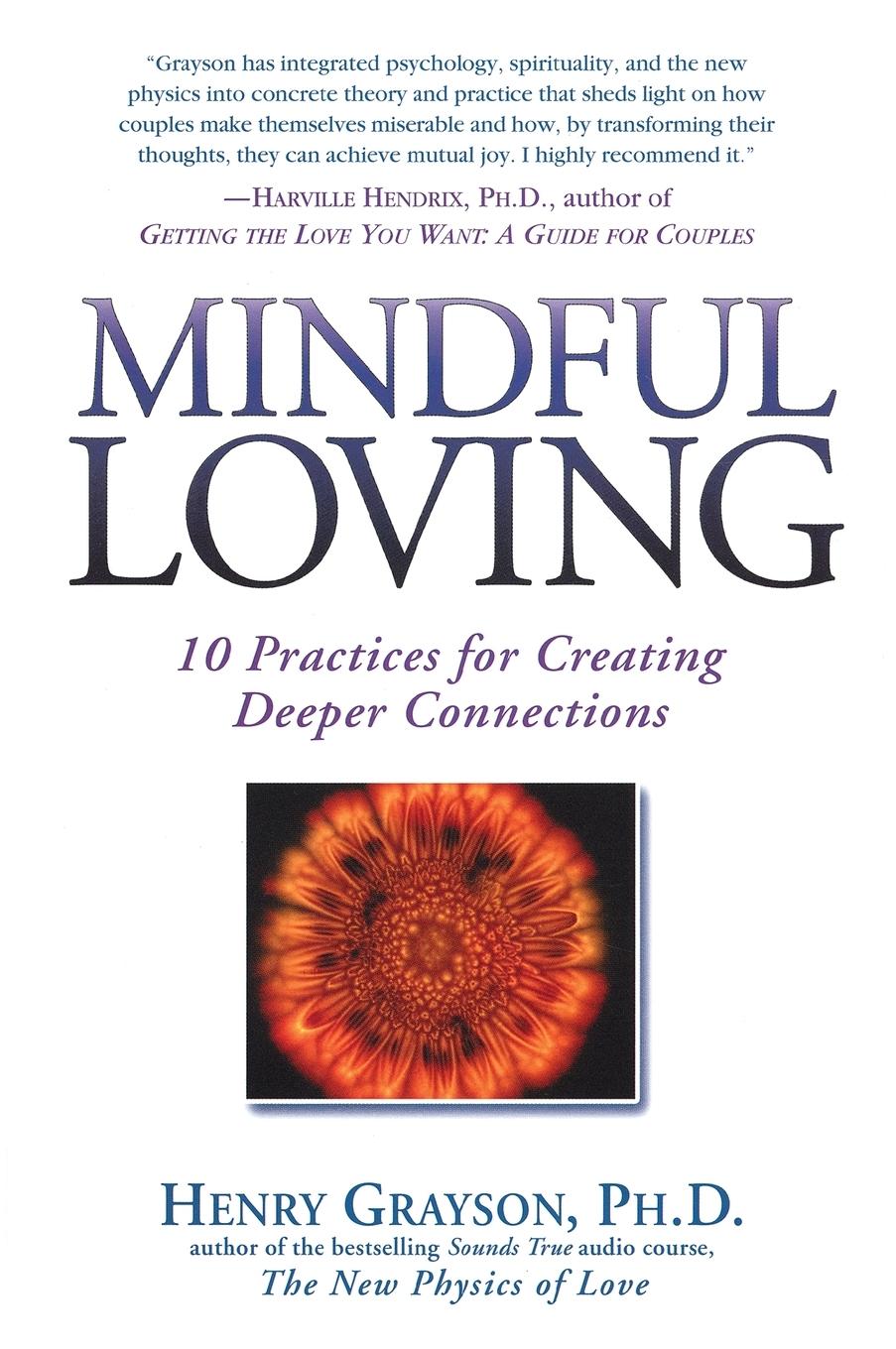 Cover: 9781592400614 | Mindful Loving | 10 Practices for Creating Deeper Connections | Buch