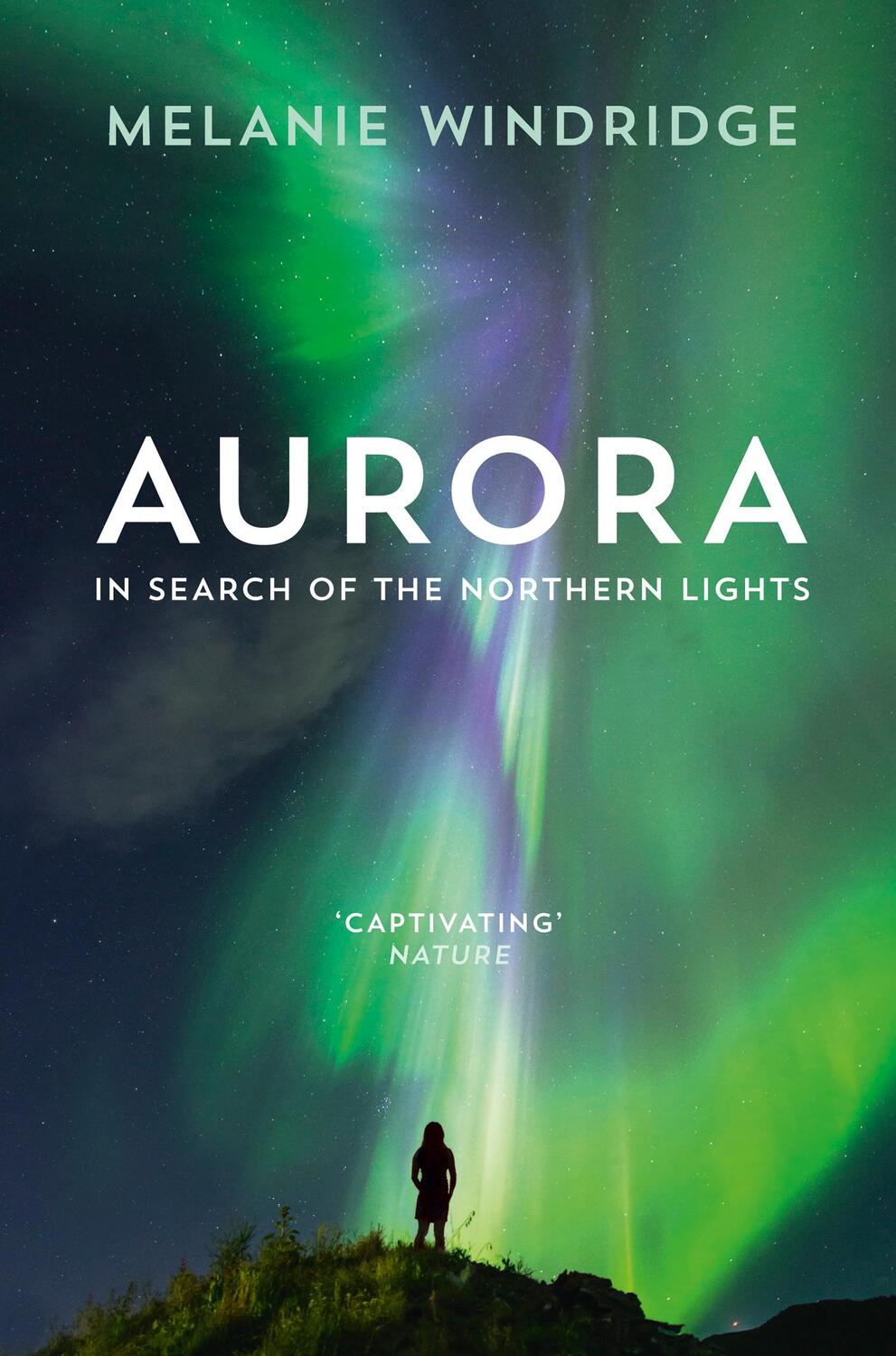 Cover: 9780008156114 | Aurora | In Search of the Northern Lights | Melanie Windridge | Buch