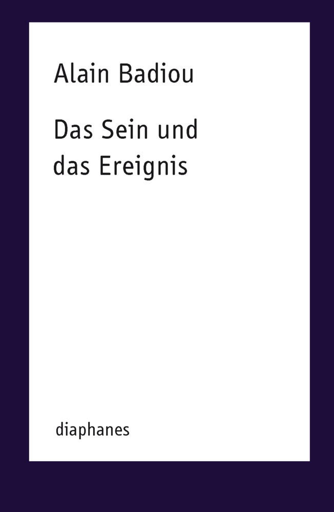 Cover: 9783037346440 | Das Sein und das Ereignis | Alain Badiou | Taschenbuch | 2016