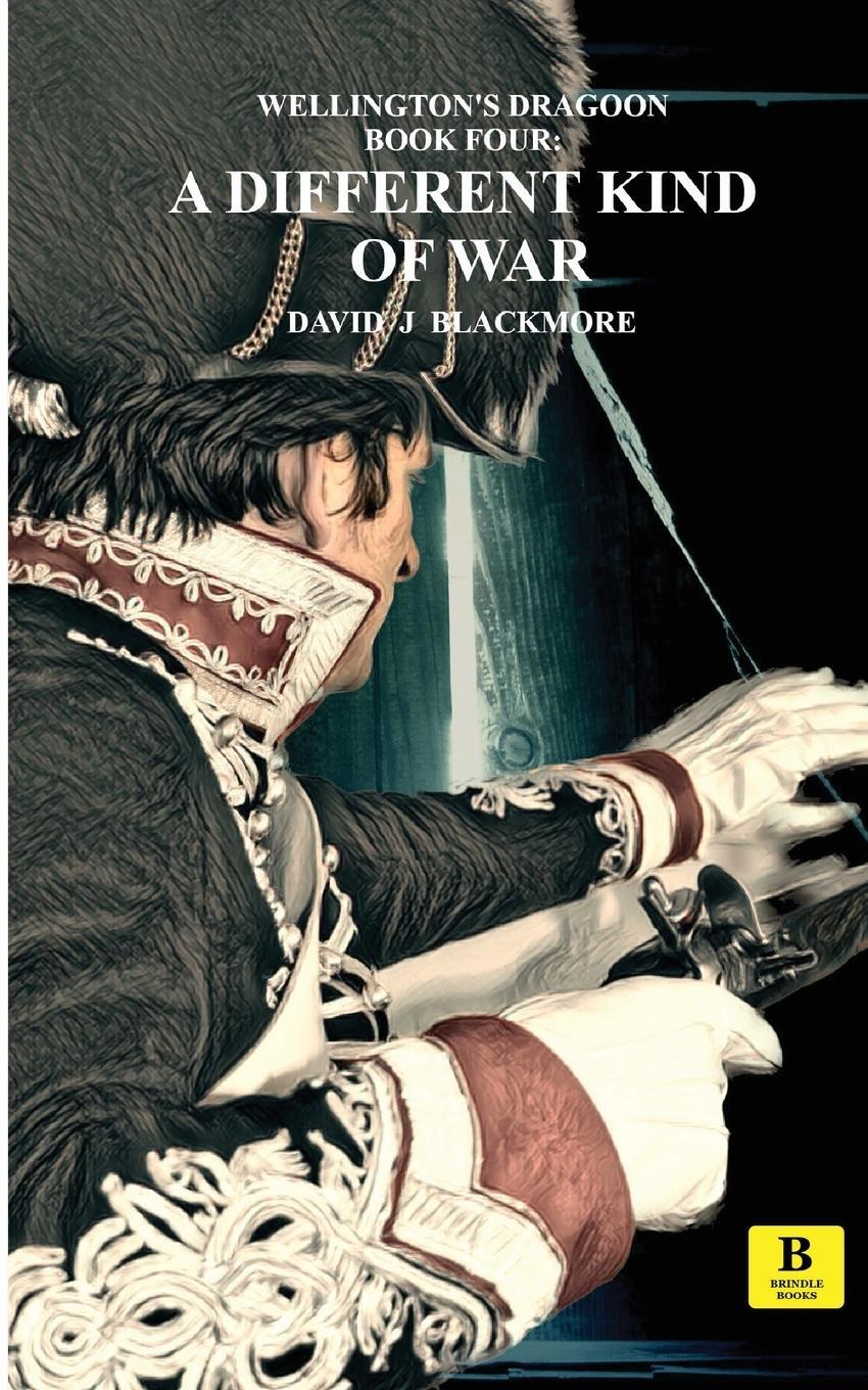 Cover: 9781915631138 | A Different Kind of War | David J Blackmore | Taschenbuch | Paperback