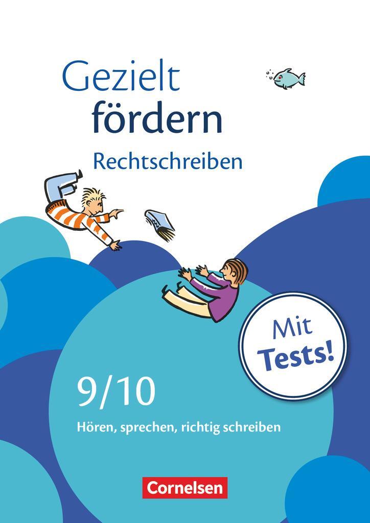 Cover: 9783464626115 | Gezielt fördern 9./10. Schuljahr. Rechtschreiben | Taschenbuch | 2010