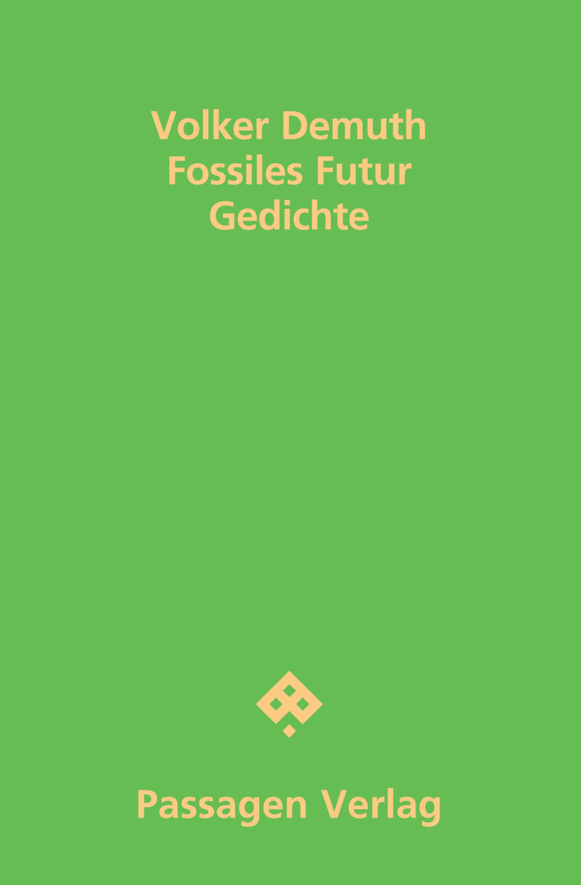 Cover: 9783709204559 | Fossiles Futur | Gedichte | Volker Demuth | Taschenbuch | 100 S.