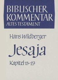 Cover: 9783788717728 | Wildberger, H: Jesaja 13 - 27 | Hans Wildberger | Deutsch | 2003