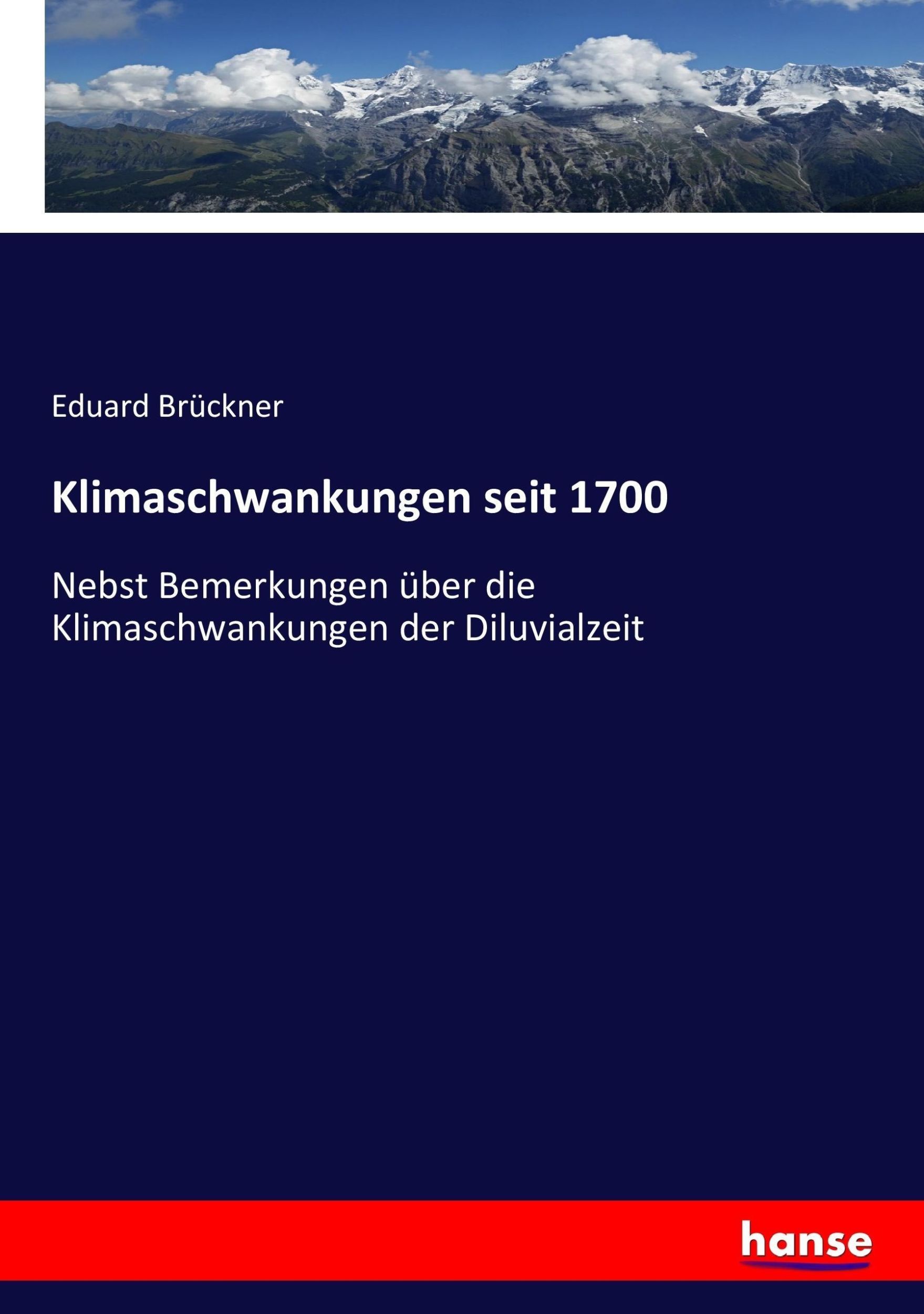 Cover: 9783744601436 | Klimaschwankungen seit 1700 | Eduard Brückner | Taschenbuch | 340 S.