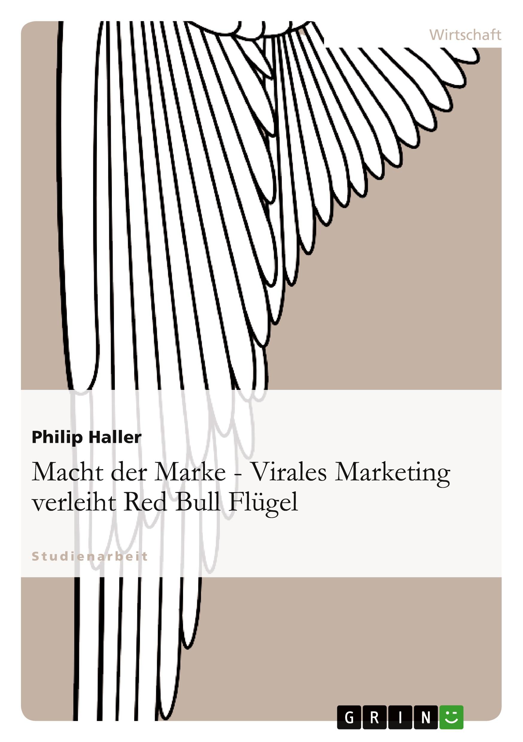 Cover: 9783640891030 | Macht der Marke - Virales Marketing verleiht Red Bull Flügel | Buch