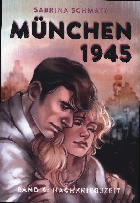 Cover: 9783934167964 | München 1945 - Nachkriegszeit | Sabrina Schmatz | Taschenbuch | 2021