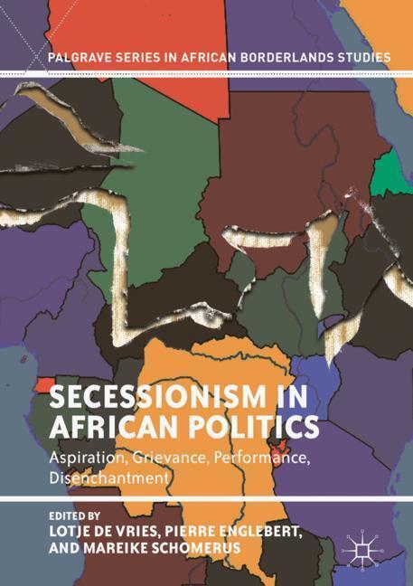 Cover: 9783319902050 | Secessionism in African Politics | Lotje de Vries (u. a.) | Buch
