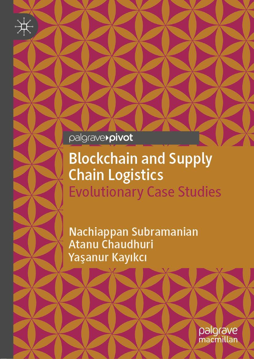 Cover: 9783030475307 | Blockchain and Supply Chain Logistics | Evolutionary Case Studies | xv