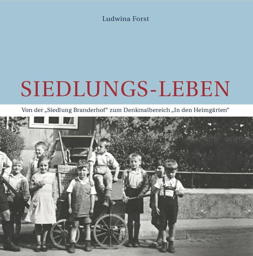Cover: 9783810703705 | Siedlungs-Leben | Ludwina Forst | Taschenbuch | Deutsch | 2022