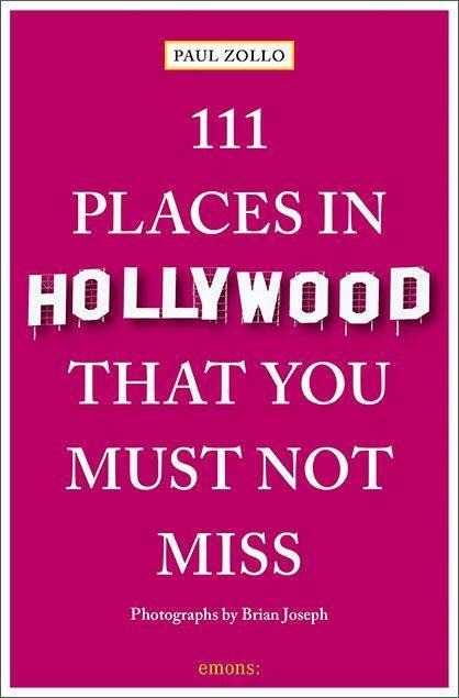 Cover: 9783740818197 | 111 Places in Hollywood That You Must Not Miss | Travel Guide | Joseph