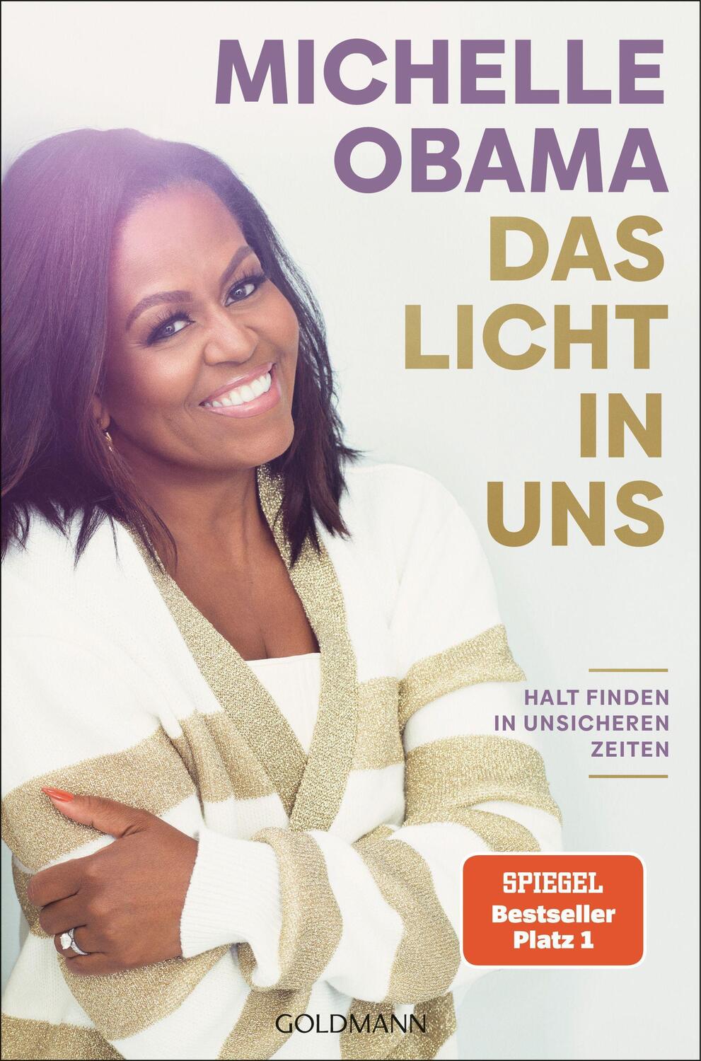 Cover: 9783442317134 | Das Licht in uns | Michelle Obama | Buch | Deutsch | 2022 | Goldmann