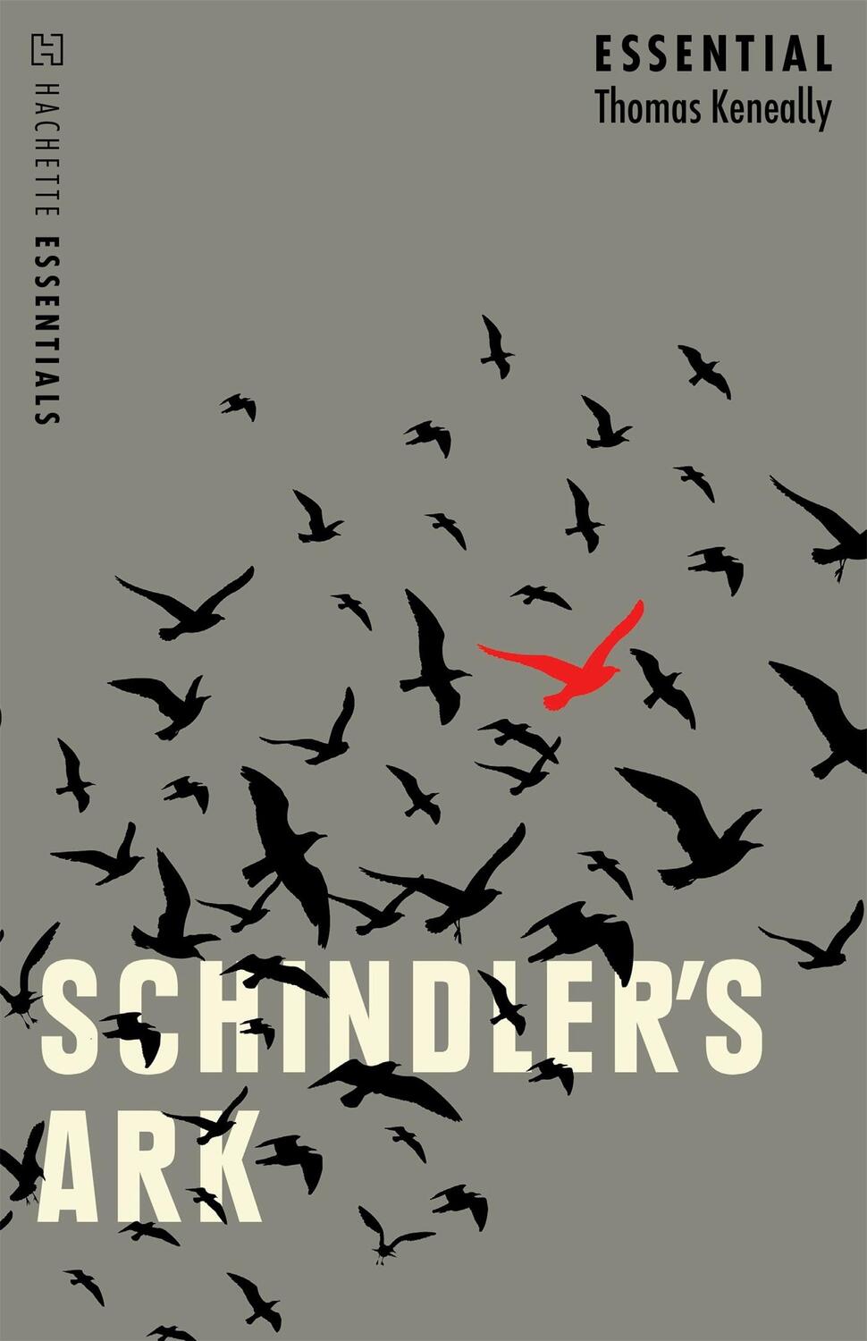 Cover: 9781529324976 | Schindler's Ark | Hachette Essentials | Thomas Keneally | Taschenbuch