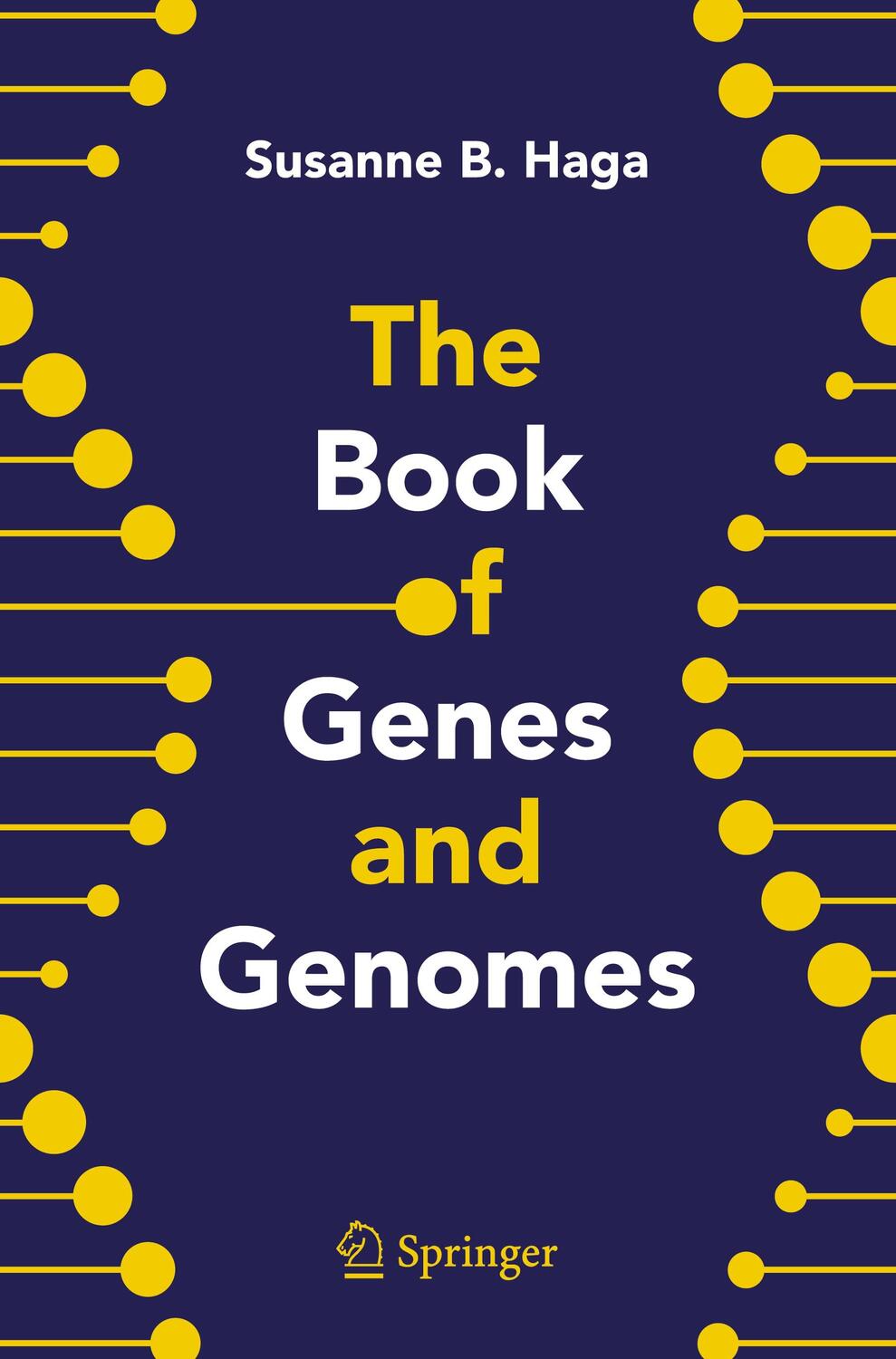Cover: 9780387709154 | The Book of Genes and Genomes | Susanne B. Haga | Taschenbuch | xiv