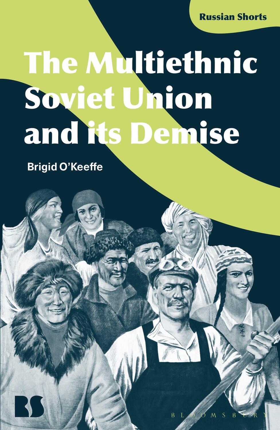 Cover: 9781350136779 | The Multiethnic Soviet Union and its Demise | O'Keeffe | Taschenbuch