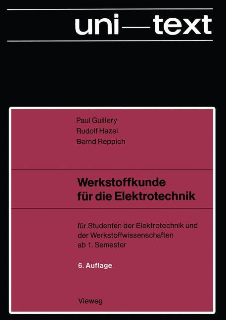 Cover: 9783528535087 | Werkstoffkunde für die Elektrotechnik | Paul Guillery (u. a.) | Buch