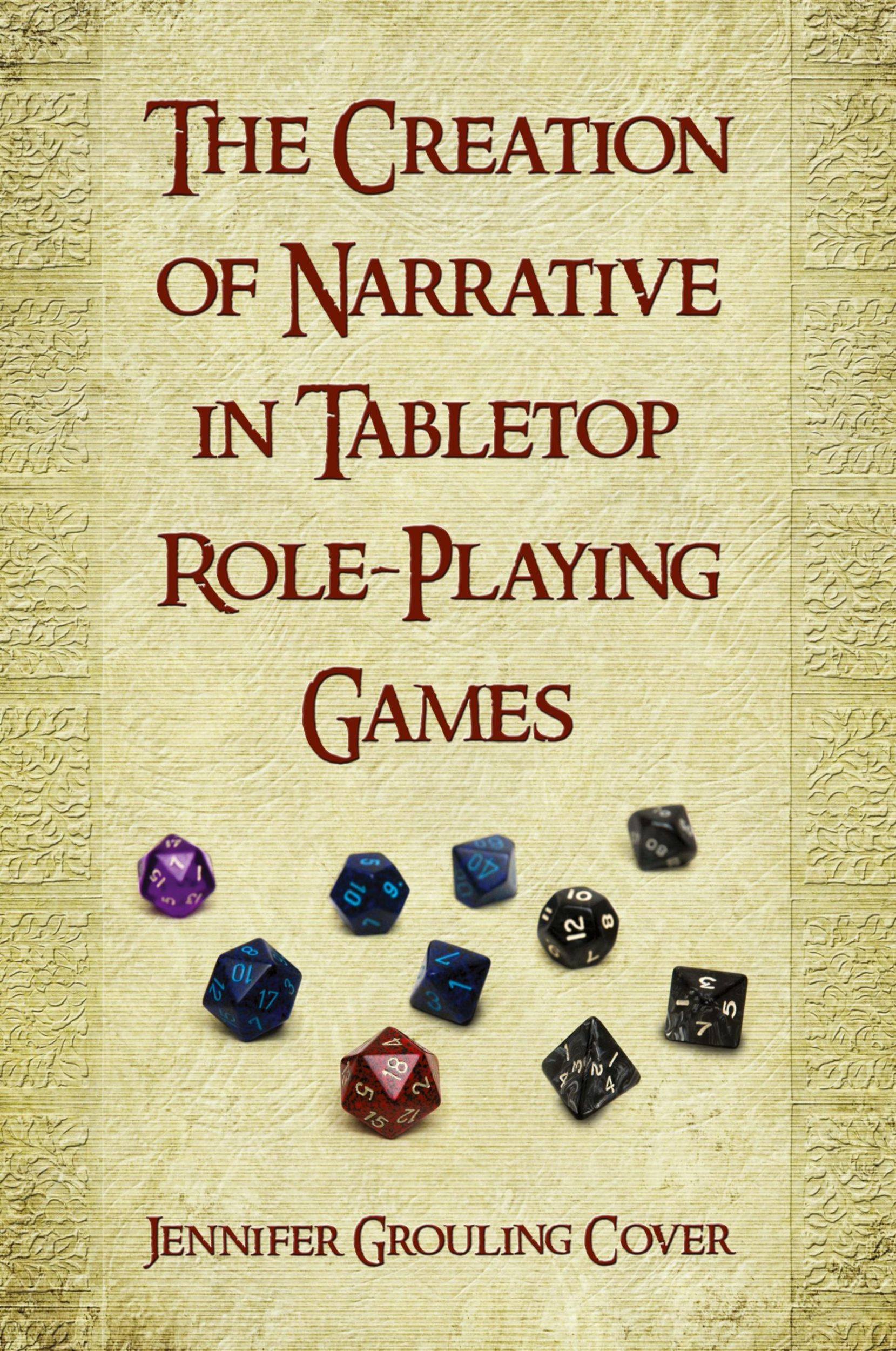 Cover: 9780786444519 | The Creation of Narrative in Tabletop Role-Playing Games | Cover