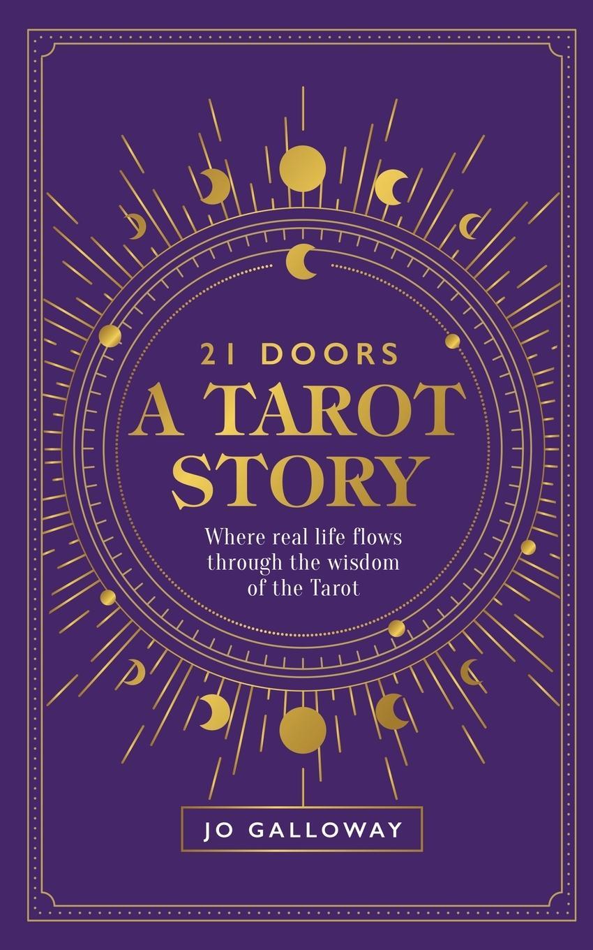 Cover: 9780646867526 | 21 Doors A Tarot Story | Jo Galloway | Taschenbuch | Paperback | 2023