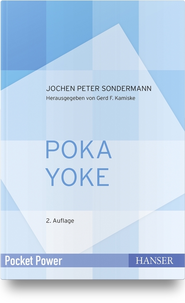 Cover: 9783446456341 | Poka Yoke | Jochen Peter Sondermann | Buch | Deutsch | 2018