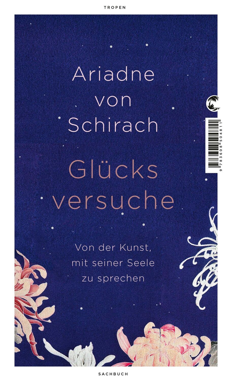 Cover: 9783608504811 | Glücksversuche | Von der Kunst, mit seiner Seele zu sprechen | Buch