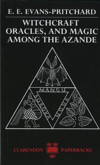 Cover: 9780198740292 | Witchcraft, Oracles and Magic among the Azande | E. E. Evans-Pritchard