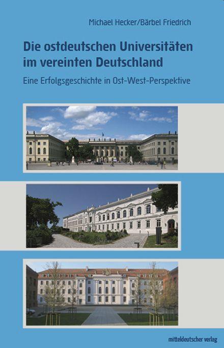 Cover: 9783963118166 | Die ostdeutschen Universitäten im vereinten Deutschland | Taschenbuch