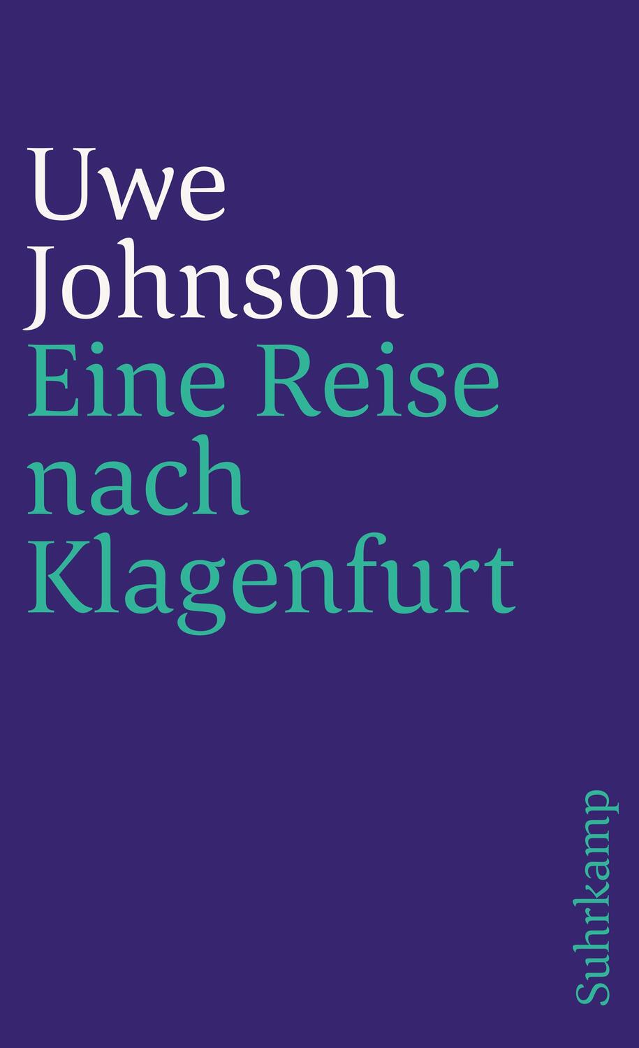 Cover: 9783518367353 | Eine Reise nach Klagenfurt | Uwe Johnson | Taschenbuch | 109 S. | 2024