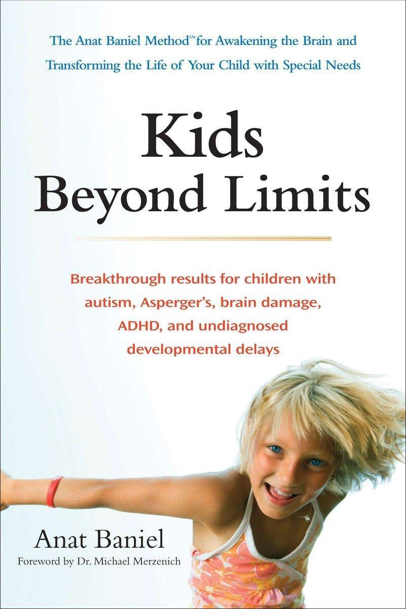 Cover: 9780399537363 | Kids Beyond Limits: The Anat Baniel Method for Awakening the Brain...