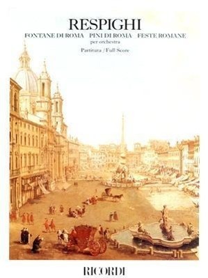 Cover: 9780634033582 | Fontane Di Roma, Pini Di Roma, Feste Romane: Score | Taschenbuch