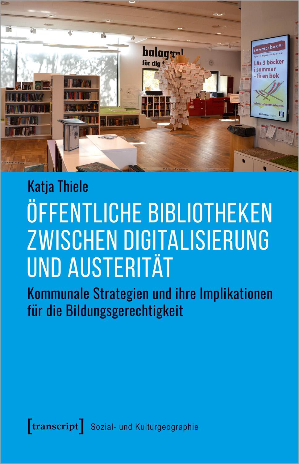 Cover: 9783837661743 | Öffentliche Bibliotheken zwischen Digitalisierung und Austerität