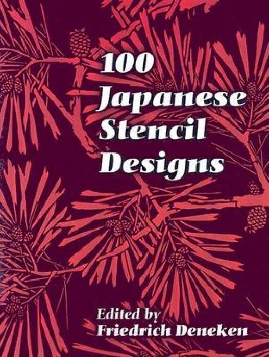 Cover: 9780486447247 | 100 JAPANESE STENCIL DESIGNS | Friedrich Deneken | Englisch | 2006