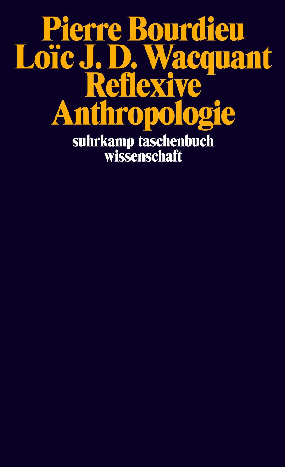 Reflexive Anthropologie - Bourdieu, Pierre