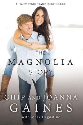Cover: 9780785220510 | The Magnolia Story | Chip Gaines (u. a.) | Taschenbuch | Englisch