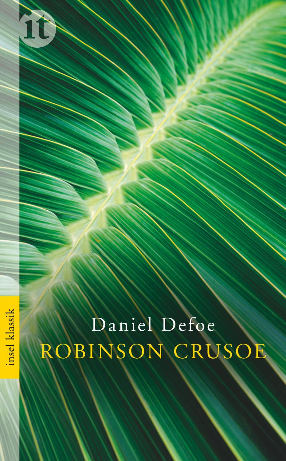 Cover: 9783458362401 | Robinson Crusoe | Daniel Defoe | Taschenbuch | Insel-Taschenbücher