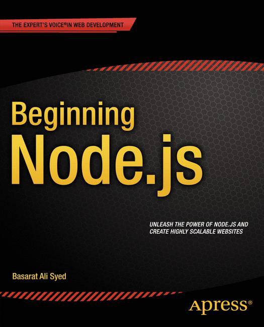 Cover: 9781484201886 | Beginning Node.js | Basarat Syed | Taschenbuch | Paperback | xviii