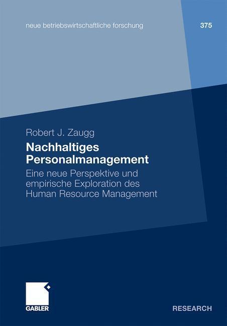 Cover: 9783834921031 | Nachhaltiges Personalmanagement | Robert J. Zaugg | Buch | xxxiii