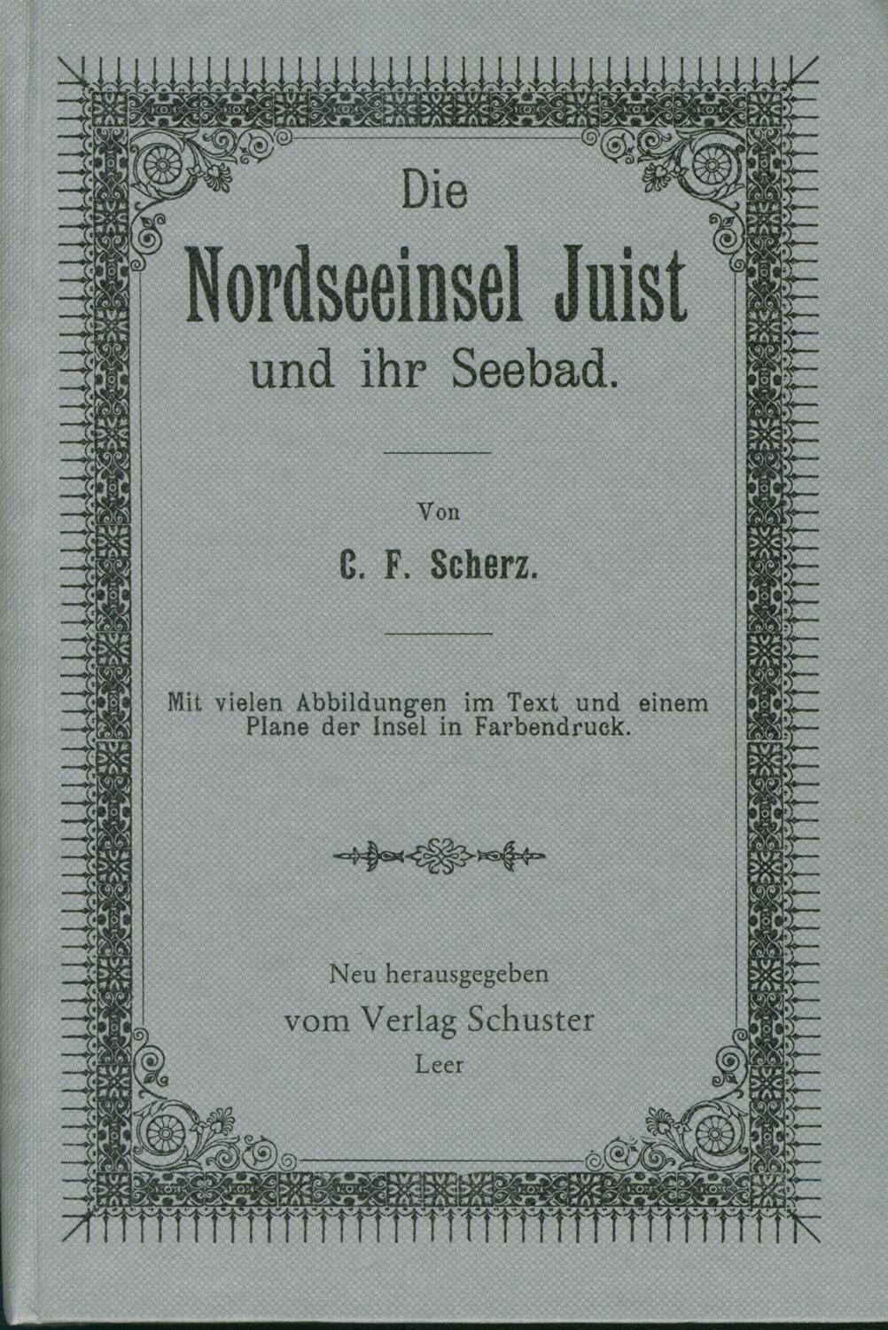 Cover: 9783796301629 | Die Nordseeinsel Juist | C. F. Scherz | Buch | Deutsch | 1986