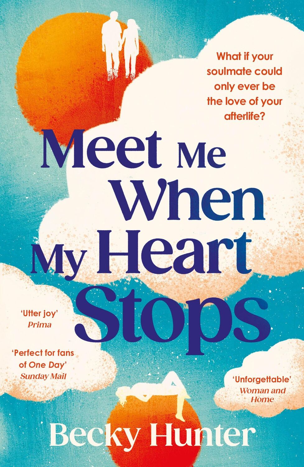 Cover: 9781838958732 | Meet Me When My Heart Stops | Becky Hunter | Taschenbuch | 384 S.