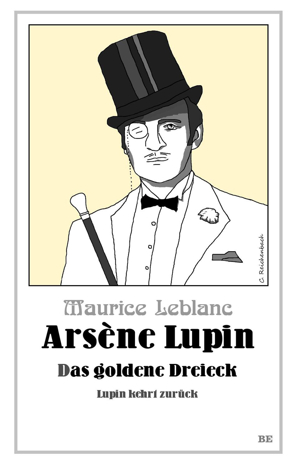 Cover: 9783963571701 | Arsène Lupin - Das goldene Dreieck | Lupin kehrt zurück | Leblanc